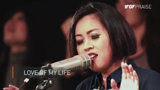 IFGF Praise (Live Acoustic Recording) - Love of My Life