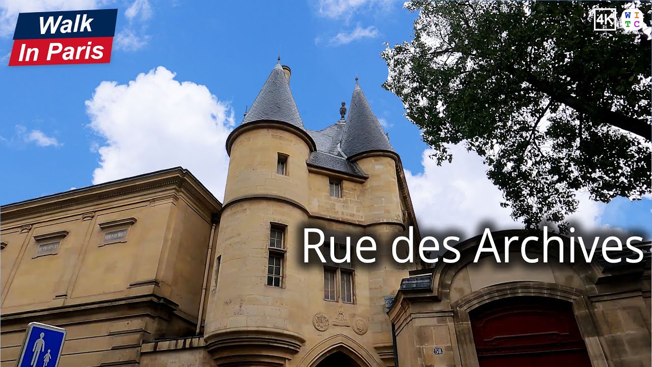 Walk In Paris 239: Rue des Archives, Paris, France