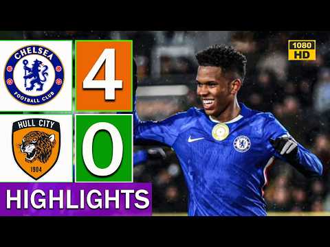 Chelsea vs Hull City 4-0 Extended Highlights & All Goals | FA CUP 2026 HD