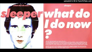 Sleeper - Room At The Top