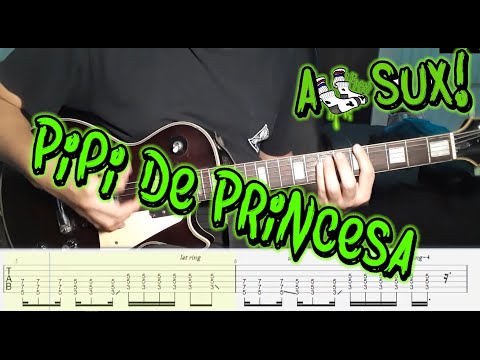 Pipí de Princesa - All Sux tutorial w/tabs