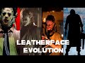 LEATHERFACE EVOLUTION IN MOVIES (1974-2022)