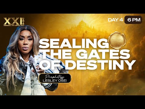 ESTABLISHING DIVINE ORDER | PROPHETESS LESLEY OSEI | DAY 4 - 6PM |MARRIAGE AND DESTINY FAST | KFT