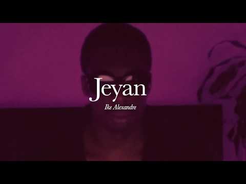 Jeyan - Ike Alexandre (Clip en quarantaine)