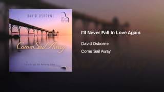 I'll Never Fall In Love Again