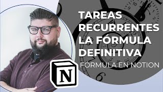  - TAREAS RECURRENTES en NOTION - LA FÓRMULA DEFINITIVA