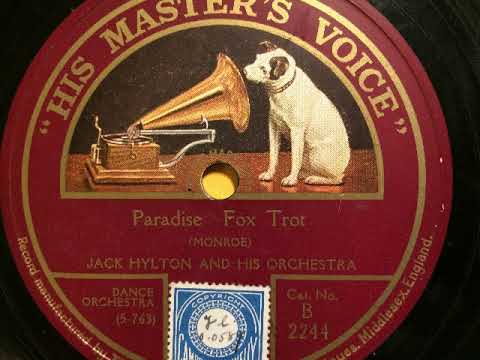 Jack Hylton and his Orchestra, Paradise, Foxtrot, 1925
