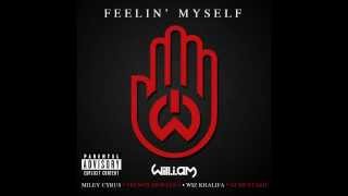 will.i.am - Feelin&#39; Myself ft. (Miley Cyrus, Wiz Khalifa, French Montana &amp; DJ Mustard) [Explicit]