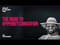 The Road to Hyperbitcoinisation with Knut Svanholm