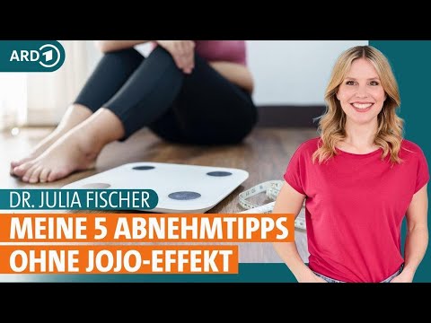 Abnehmen: So geht es schnell und ohne Jojo-Effekt | Dr. Julia Fischer | ARD Gesund