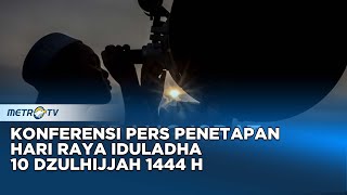 Download lagu BREAKING NEWS - Konferensi Pers Penetapan Hari Raya Idul Adha 10 Zulhijah 1444 H mp3