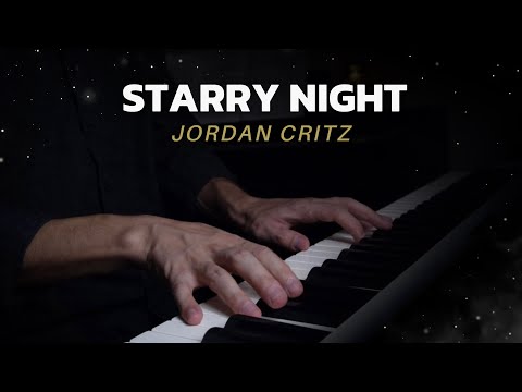 Starry Night &ndash; Jordan Critz | Piano Cover (Beautiful & Emotional)