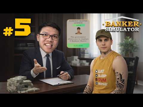 นี่คือ ลูกน้อง ที่ผมรักที่สุดในโลก #5 | BANKER SIMULATOR