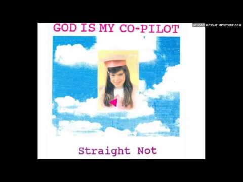 God Is My Co-Pilot - Straight Not QUEERCORE EXPLOSION #11