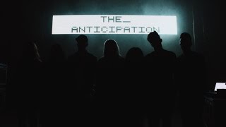 The Anticipation