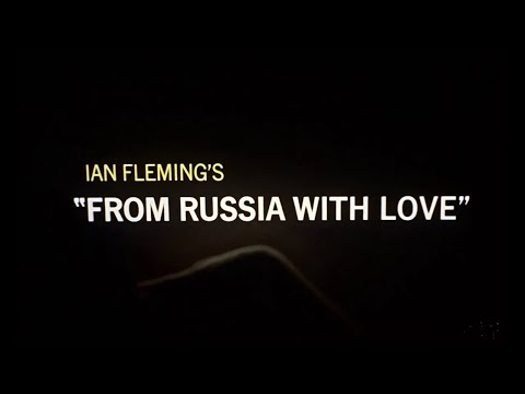 From Russia With Love - Opening Titles (4k High Quality) [1963]