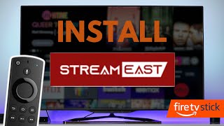 How To Install Streameast on Firestick