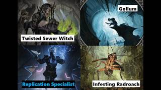Twisted Sewer Witch vs Replication Specialist vs Gollum, Patient Plotter vs Infesting Radroach
