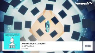Download lagu Andrew Rayel Jwaydan Until The End... mp3