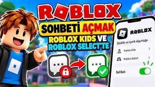 Roblox Kids ve Roblox Select'te Sohbet Nasıl Açılır? | Roblox Sohbetini Etkinleş