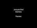Jacques Brel-Mathilde-paroles