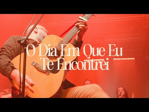 O Dia Em Que Eu Te Encontrei - Louvor Pdzs