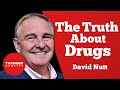 David Nutt The Truth About Drugs