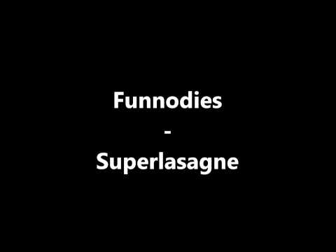 Funnodies - Superlasagne