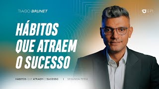 Hábitos que atraem o sucesso | Café com Destino