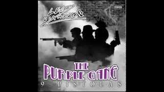Legz Diamond & the Purple Gang - I'm Not Happy - 9 Pistolas