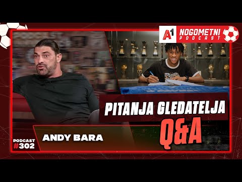 A1 Nogometni Podcast #302 Q&A 302 - Andy Bara