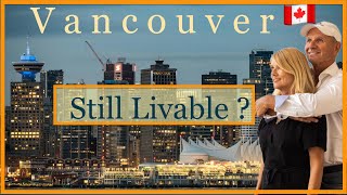 Could We Live In Vancouver Again? | Travel & Explore Now