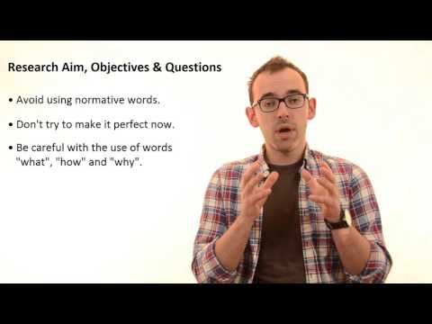 1.7 Research Aim, Questions and Objectives Video