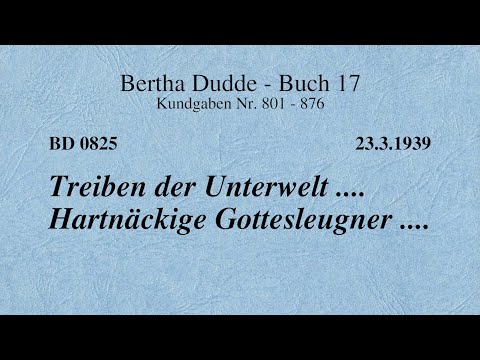 BD 0825 - TREIBEN DER UNTERWELT .... HARTNÄCKIGE GOTTESLEUGNER ....