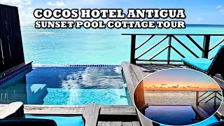 Cocos Hotel Antigua - Sunset Pool Cottage Tour - Caribbean Vacation!