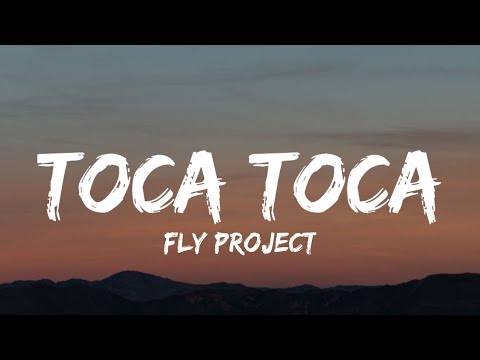 Fly Project - Toca Toca (Lyrics)| "hasta la vida loca, loca, loca, loca"[ TikTok Song]