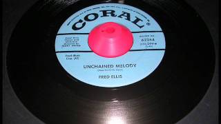 Fred Ellis - Unchained Melody - Rare 1961 recording CORAL RECORDS