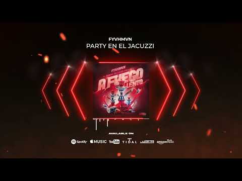 FYVHMVN - Party En El Jacuzzi (Official Audio Visualizer)