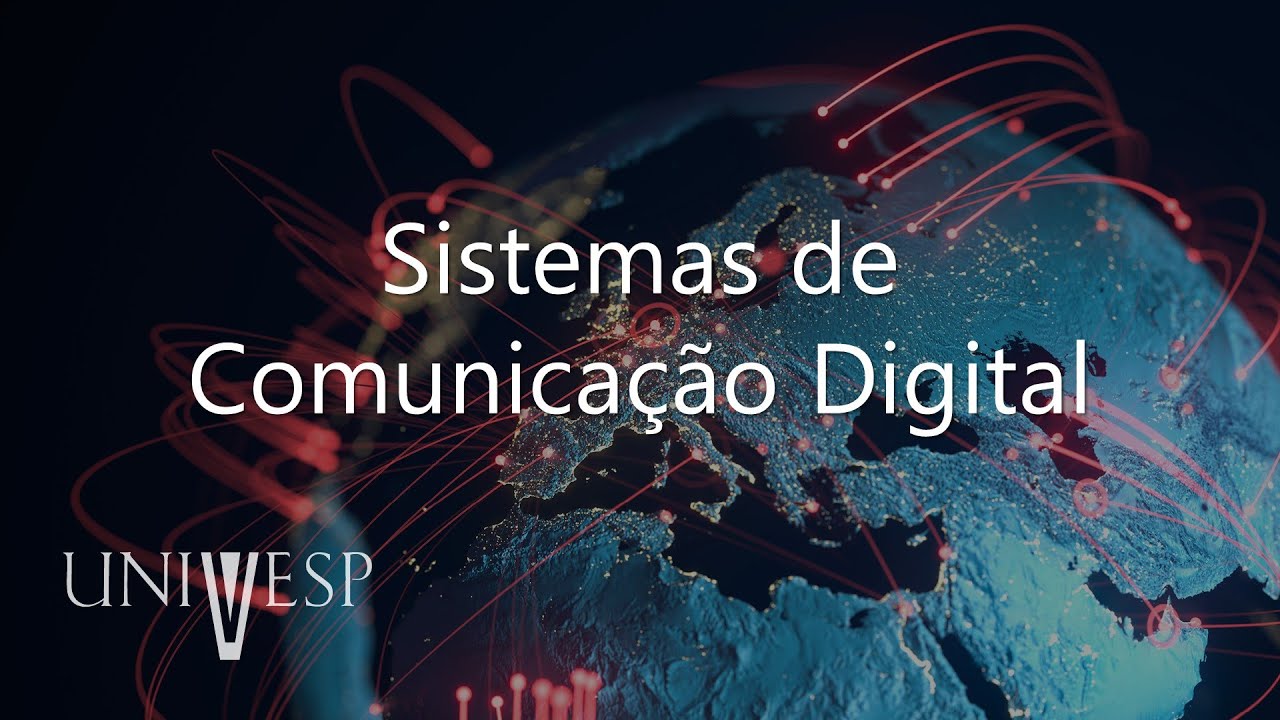 Introdução aos Sistemas de Comunicação - Sistemas de Comunicação Digital