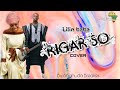 Lilin Baba - RIGAR SO (COVER) ft Shahuda Breaker