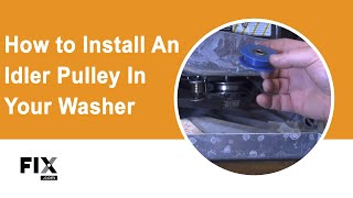 Washer Repair: How to Install an Idler Pulley in Your Washer