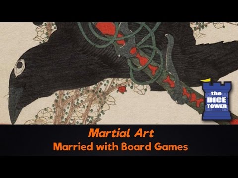 Martial Art Review - with Married with Board Games