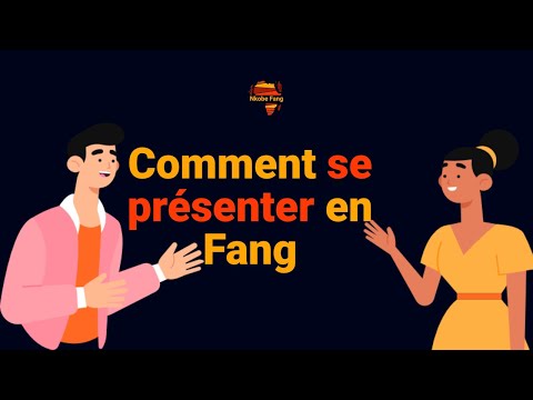 How to introduce yourself in Fang - How to introduce yourself in Fang | Elephant Fang