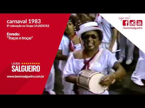 Salgueiro 1983 - Traços e troças
