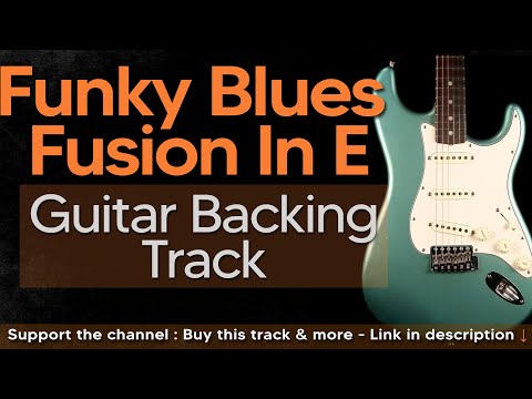 Funky Blues Fusion Guitar Backing Track Jam In E