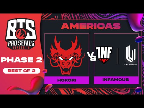 Hokori vs Infamous Game 2 - BTS Pro Series 10 AM: Phase 2 w/ KMart & ET