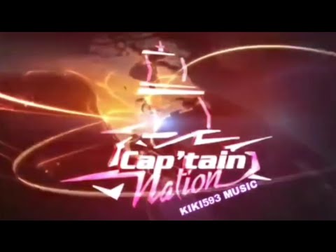 🔥🎵🔊⛵️COMPILATION DU CAP'TAIN NATION⛵️🔊 - ALBUM COMPLET🎵🔥