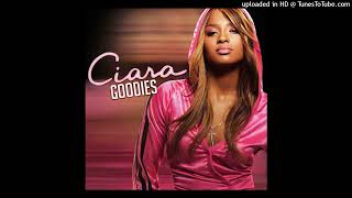 13. Ciara - Goodies (Clean) (feat. T.I. &amp; Jazze Pha)