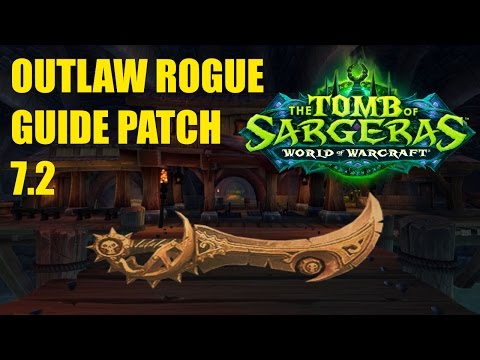 7.2 OUTLAW ROGUE GUIDE!!!
