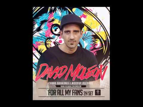 David Moleon For All My Fans 2h Set